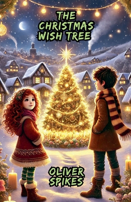 The Christmas Wish Tree B0DNNC4JK4 Book Cover