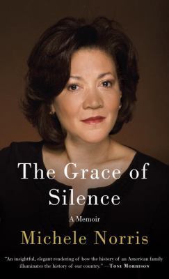 The Grace of Silence: A Memoir 0307378764 Book Cover