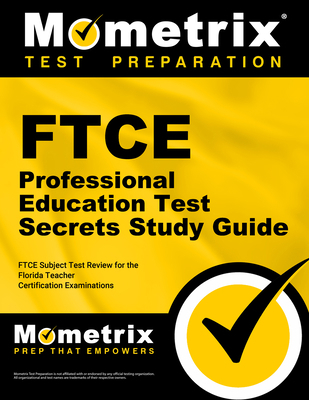 FTCE Professional Education Test Secrets Study ... 1609717597 Book Cover