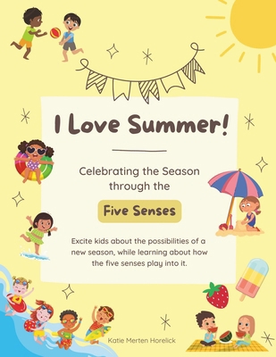 I Love Summer!: Celebrating the Season through ...            Book Cover