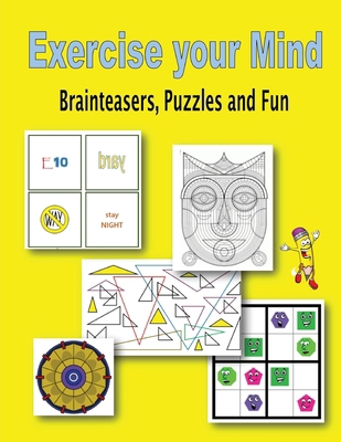 Exercise your Mind 1522950214 Book Cover