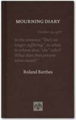 The Mourning Diary: Introduced by Michael Wood 1907903100 Book Cover