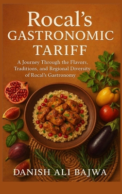 Rocal's Gastronomic Tariff: A Journey Through t... 9698092161 Book Cover