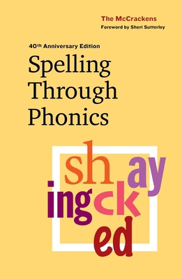 Spelling Through Phonics 1774920328 Book Cover