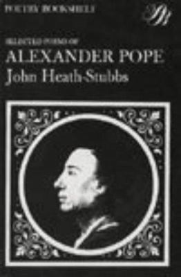 Selected Poems of Alexander Pope 043515043X Book Cover