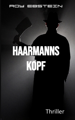 Haarmanns Kopf [German] 149737006X Book Cover