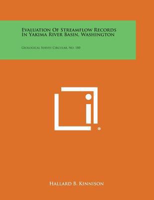 Evaluation of Streamflow Records in Yakima Rive... 1258600641 Book Cover