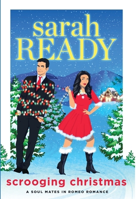 Scrooging Christmas 1954007590 Book Cover