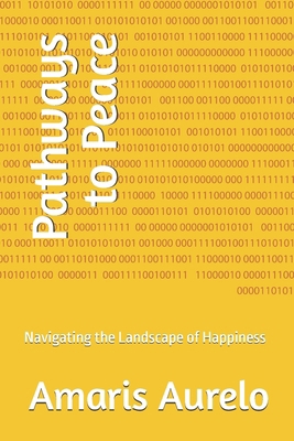 Pathways to Peace: Navigating the Landscape of ... B0CVBQW4RP Book Cover
