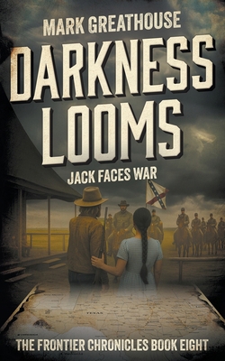 Darkness Looms: Jack Faces War 1965596452 Book Cover