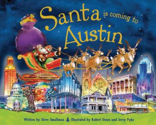 Santa Is Coming to Austin 1402289731 Book Cover