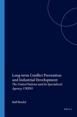 Long-term Conflict Prevention and Industrial De... 9004136193 Book Cover