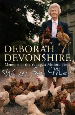 Wait for Me!: Memoirs of the Youngest Mitford S... 1848544146 Book Cover