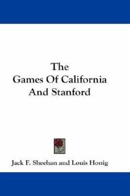 The Games Of California And Stanford 1432661841 Book Cover