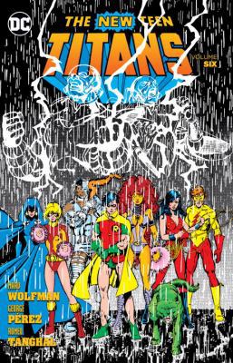 New Teen Titans Vol. 6 1401265766 Book Cover