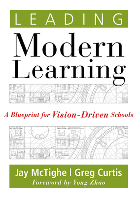 Leading Modern Learning: A Blueprint for Vision... 1936764709 Book Cover