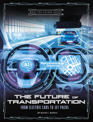 The Future of Transportation: From Electric Car... 1496666267 Book Cover