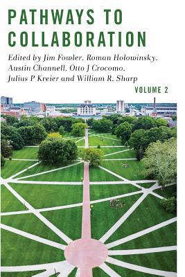 Pathways to Collaboration Volume 2 1973945231 Book Cover