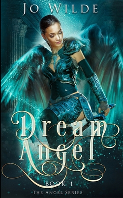 Dream Angel (The Angel Series Book 1) 1715688686 Book Cover