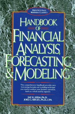 HANDBOOK FINANCIAL ANALYSIS FORECASTING & MODELING 0133740188 Book Cover