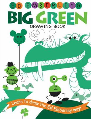 Ed Emberley's Big Green Drawing Book B0019S215O Book Cover