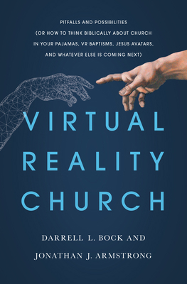 Virtual Reality Church: Pitfalls and Possibilit... 080242080X Book Cover