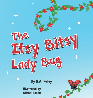 The Itsy Bitsy Lady Bug B0DYPX34T9 Book Cover