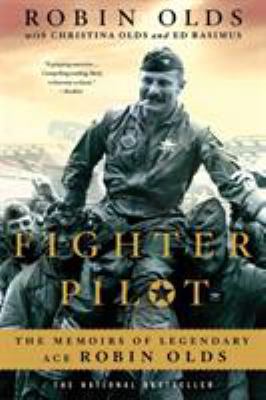 Fighter Pilot: The Memoirs of Legendary Ace Rob... B0058ESN20 Book Cover