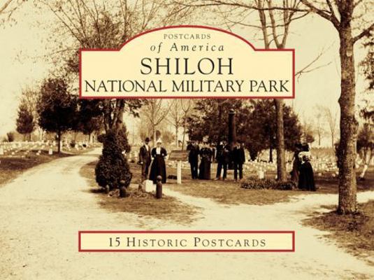 Shiloh National Military Park 073859136X Book Cover