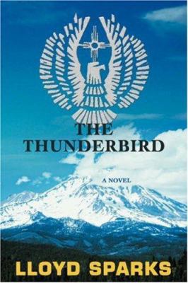 The Thunderbird 0595415431 Book Cover