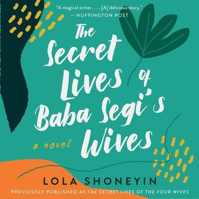 The Secret Lives of Baba Segi's Wives Lib/E 1665017228 Book Cover