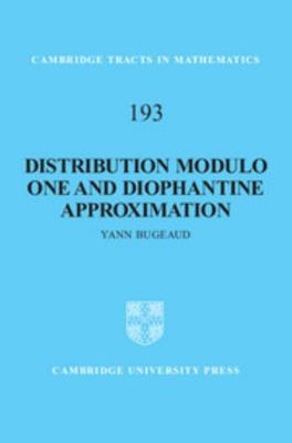 Distribution Modulo One and Diophantine Approxi... 0521111692 Book Cover