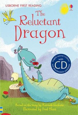 The Reluctant Dragon. Kenneth Grahame 1409533603 Book Cover