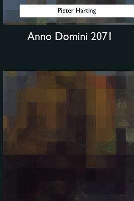 Anno Domini 2071 1544054297 Book Cover