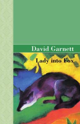 Lady Into Fox 1605120286 Book Cover