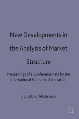 New Developments in Analysis of Market Structur... 0333397525 Book Cover