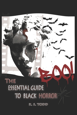 BOO! The Essential Guide To Black Horror B0BK77XJD4 Book Cover