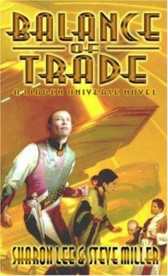 Balance of Trade: A Liaden Universe Novel 1592220207 Book Cover