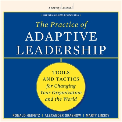 The Practice of Adaptive Leadership: Tools and ... B0B3X782NP Book Cover