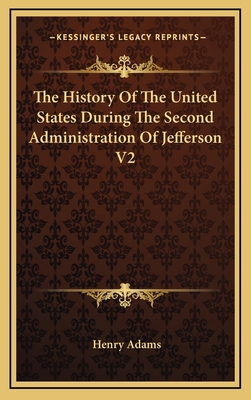 The History Of The United States During The Sec... 1163360627 Book Cover