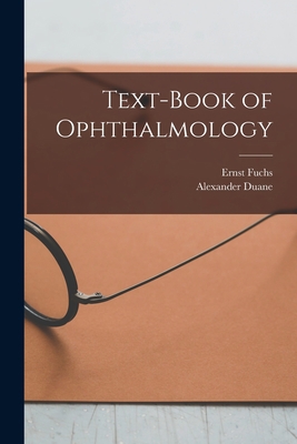 Text-Book of Ophthalmology 1016974221 Book Cover