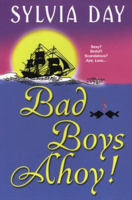Bad Boys Ahoy! 0758212518 Book Cover