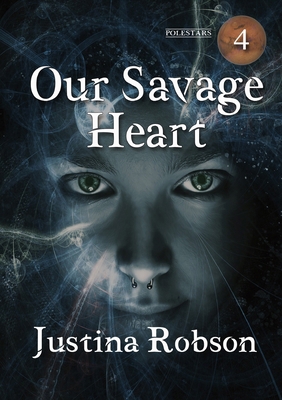 Our Savage Heart 1914953665 Book Cover