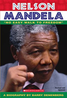 Nelson Mandela: No Easy Walk To Freedom 059044154X Book Cover