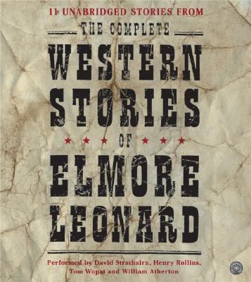 The Complete Western Stories of Elmore Leonard CD 006074992X Book Cover