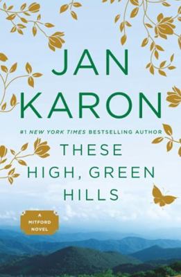 These High, Green Hills (The Mitford Years #3) 1568657293 Book Cover