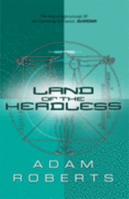 Land of the Headless: A Simple Story 0575077999 Book Cover