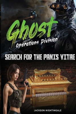 Ghost Operations Division: Search for the Panis... 0980883997 Book Cover