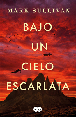 Bajo Un Cielo Escarlata / Beneath a Scarlet Sky [Spanish] 1644730014 Book Cover