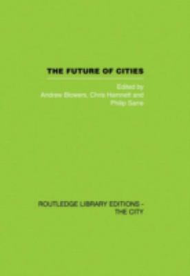 The Future of Cities 0415418283 Book Cover